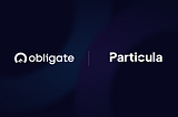 Obligate Partners with Particula to Bring Independent Risk Ratings to On-Chain Debt Capital Markets
