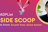 🍨 The Inside Scoop — Zunaidi ‘Zoey’ Zainal Azmian 🇸🇬