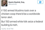 What would happen if 150 armed Muslims took over a chicken coop?