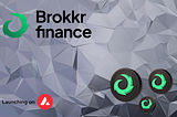 Brokkr Finance Opens Its Gates on Avalanche — Diversified DeFi Investments Made Simple