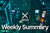 XANA Weekly Development Update | 26 May — 1 June