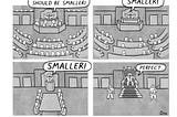 A 4-panel cartoon. First, a politician in parliament, surrounded by several representatives shouting ‘government should be smaller!’ Next, he’s in the same place but there are fewer people, he’s still shouting ‘smaller!’ Next, all seats are replaced by a small table with only 6 representatives, and the politician in the same place shouting ‘smaller’. Lastly, he’s in a big throne with only two guards holding guns and he says ‘perfect’. Signed Dimi, published in Private Eye. Bluesky ahoyuniverse.