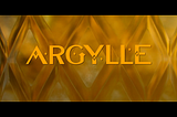 Movie review — Argylle