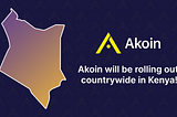 Successful Akoin Pilot Heralds Start of Countrywide Roll-Out Across Kenya