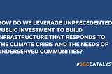 California as a Justice 40 Leader: The Transformative Potential of Place-Based, Community-Led…