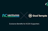 AC Ventures: Exclusive Benefits for ACDX Supporters