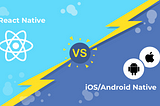 Startup Dilemma for React Native