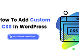 Custom CSS in Wordpress