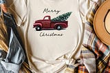 Christmas T-shirt, Merry Christmas Tree Truck Tee, Seasonal Shirt, Holiday, Holidays, Winter, Trucks, Trees