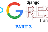 Google Login with Django & React — Part 3
