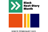 Black Next-Story Month