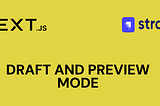 How to Draft and Preview Your Strapi Content with Next.js