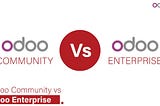WHICH SHOULD YOU CHOOSE FOR YOUR MANUFACTURING: ODOO COMMUNITY VS. ODOO ENTERPRISE?