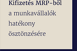 Kifizetés az MRP-ből a munkavállalók hatékony ösztönzésére