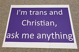 “I’m trans and Christian, ask me anything” street preaching