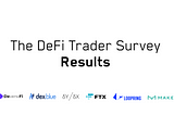 Inside the head of a crypto trader — The DeFi Traders Survey Results