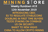 Crypto Weekly Rundown — 12th November 2019