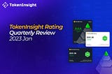 TokenInsight Rating Quarterly Review