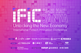 Sanya International Fintech Innovation Conference will be co-hosted by FINWEX，Huobi Group and…