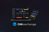 BIG NEWS — ONI.exchange starts now!