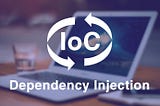 IOC container and  Dependency Injection in Spring