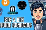 Ethereum and Bitcoin Join Forces with Cosmos!