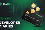 Developer Diaries: Updates for the 43 Week