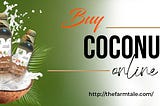 Buy coconut oil online from The Farm Tale to prepare diet-friendly food.