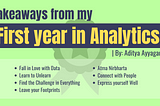 Takeaways from my First year in Analytics