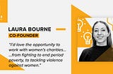 Spotlight on Co-Founder Laura Bourne