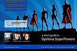 Dyslexia SuperPowers by Karl Smith, Sabrina C E Bruce and Scott Seivwright