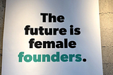 The Ultimate Guide for Female Founders in NYC