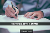 UX surveys: getting started