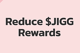 Reduce the JIGG emission rate by 90%