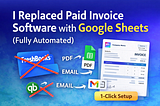 I Replaced Paid Invoice Software with Google Sheets (Fully Automated)