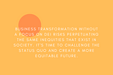 Why DEI Should Be at the Center of Business Transformation