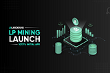 Launching Blockius Liquidity Mining with 10171% Initial APR