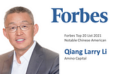 Larry Li on the Forbes Top 20 Notable Chinese American List