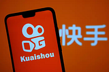 Kuaishou — Tagging onto the Tail of TikTok