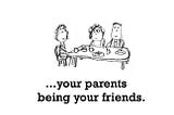 Friendships and their Need to be Discussed with Parents