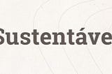 Desenvolvimento sustentável e marcas