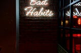 Bad Habits