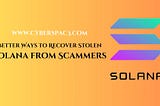 Recover Stolen Solana from Scammers