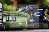 Callbacks, Promises & Async/Await