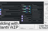 Building with Palantir AIP: Logic Tools for RAG/OAG