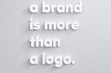 Branding is more than just a logo!