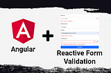 Creating and validating a reactive form to an Angular application