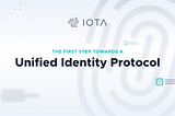 The First Step Towards a Unified Identity Protocol