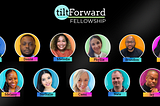 Welcome New tiltForward fellows!