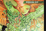 Why is Poison Ivy so popular?